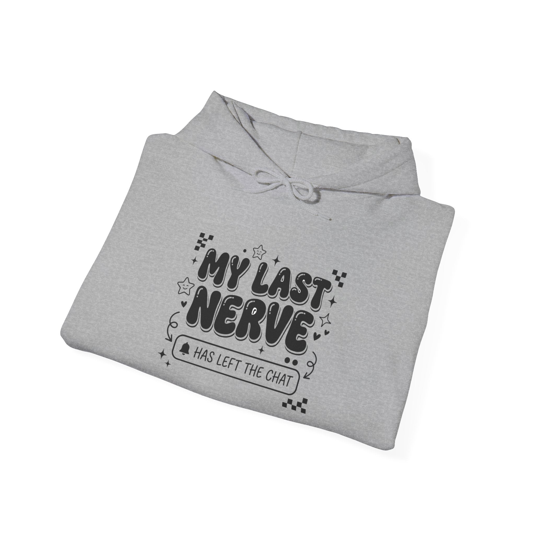 My Last Nerve Hoodie | Gen Z Sassy Typographic Snark, Minimalist Aesthetic