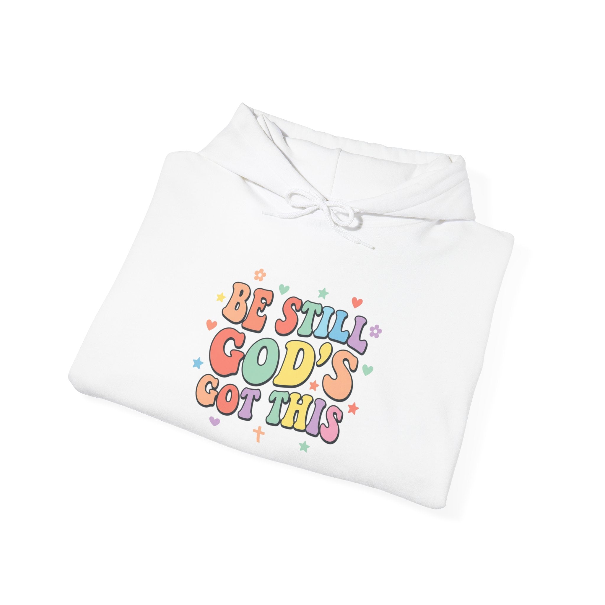 Be Still God’s Got This Hoodie | Christian encouragement, pastel groovy faith