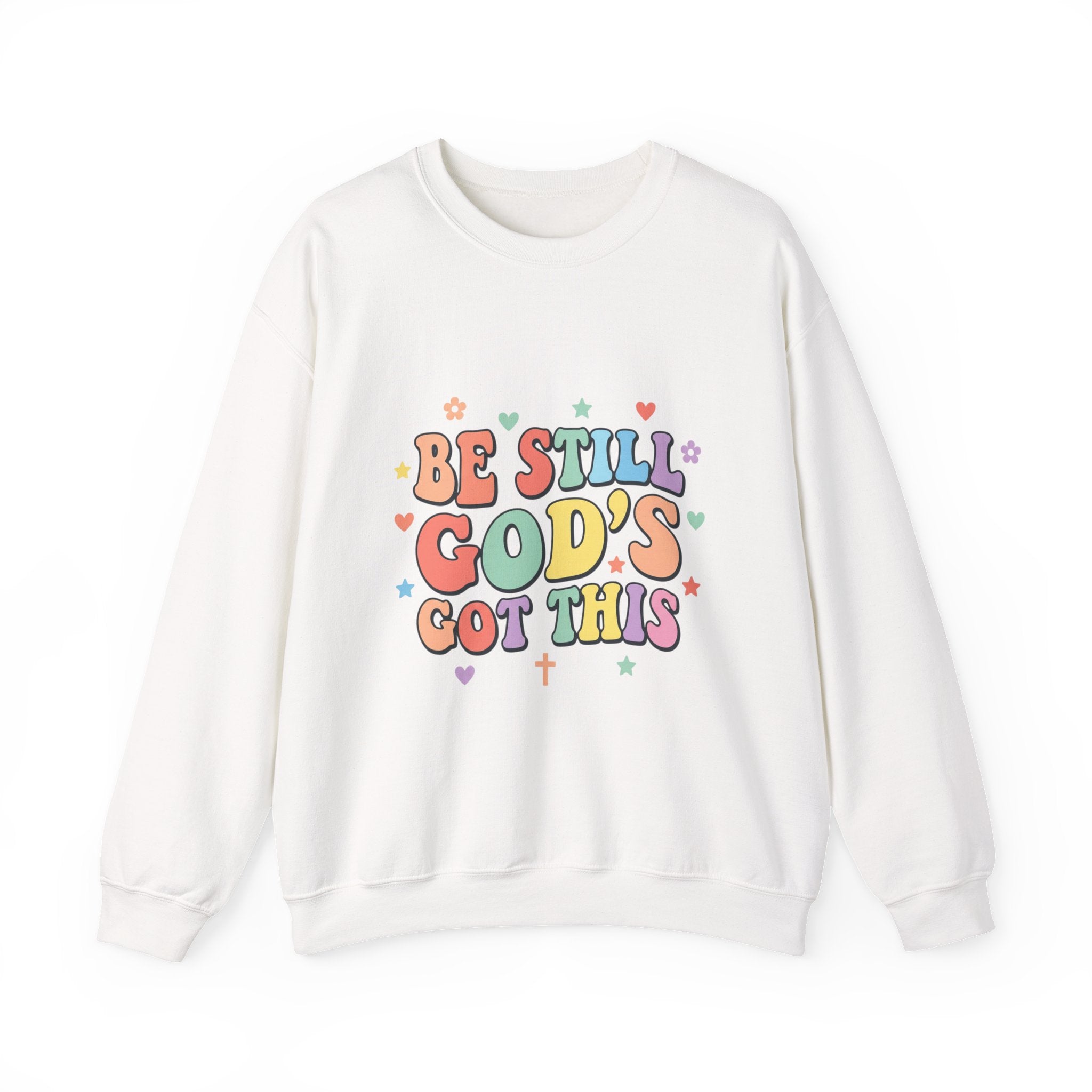 Be Still God's Got This Sweatshirt | Christian encouragement, pastel groovy faith design
