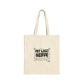 My Last Nerve tote, Gen Z sassy typography, sarcastic minimalist aesthetic