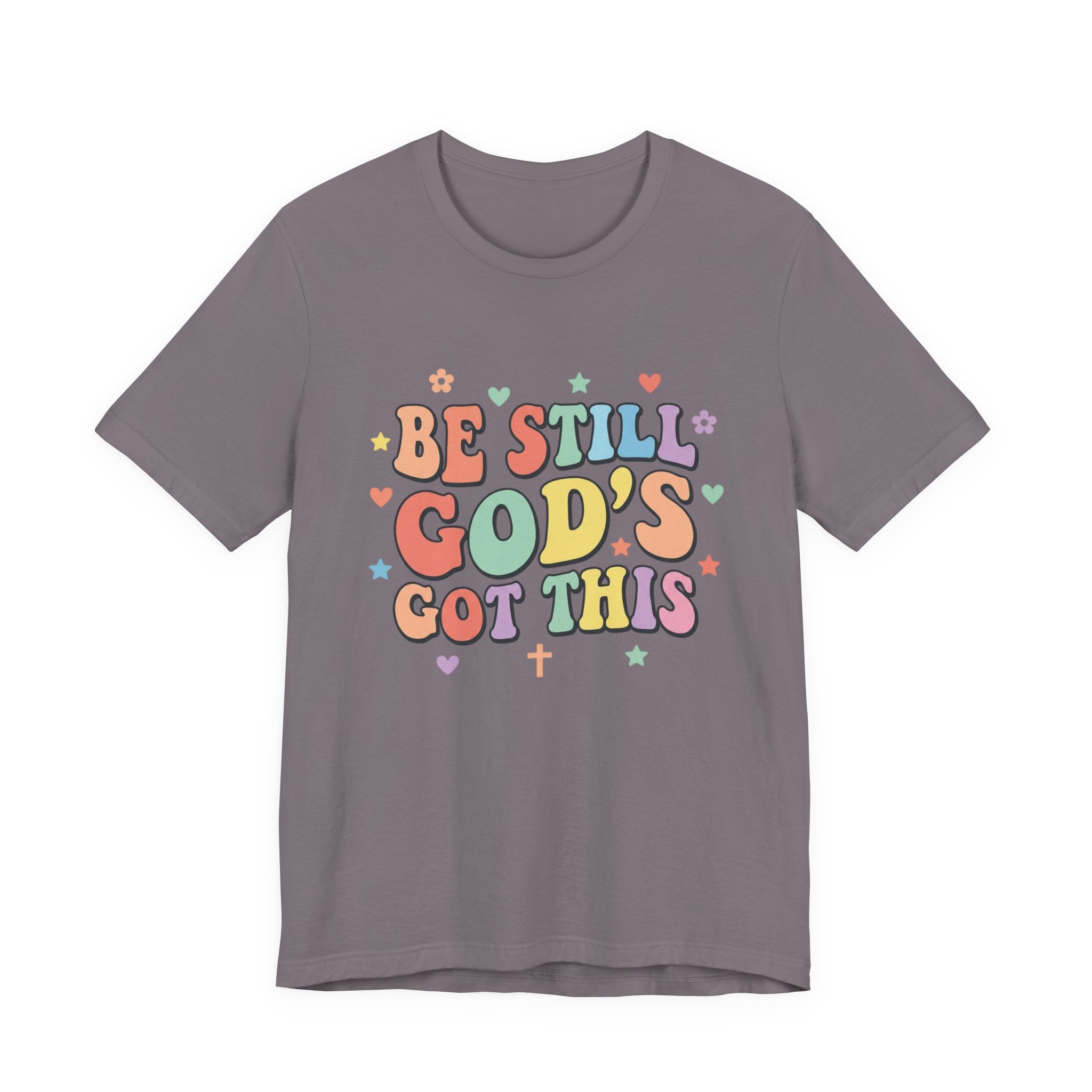 Be Still God's Got This Tee | Colorful Christian Encouragement, Retro Pastel