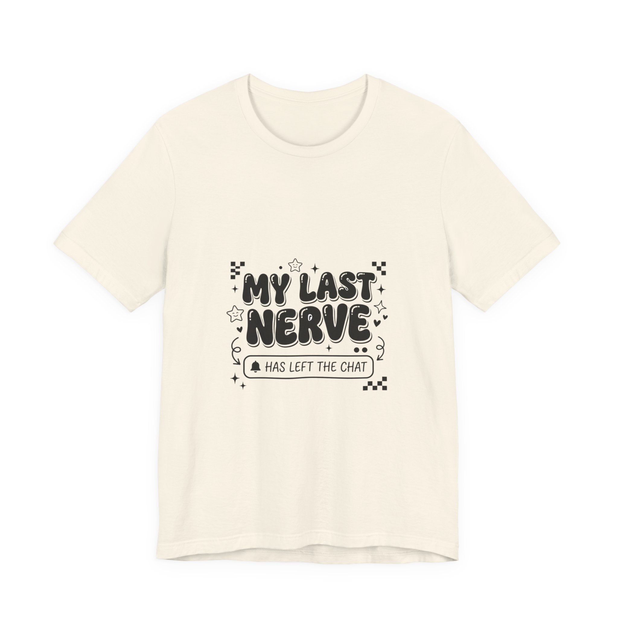 My Last Nerve T‑Shirt | Gen Z Sassy Sarcastic Typography, Coquette Aesthetic