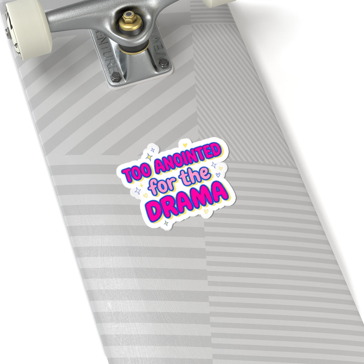 Too Anointed for the Drama Kiss-Cut Stickers | Gen Z sassy, snarky aesthetic