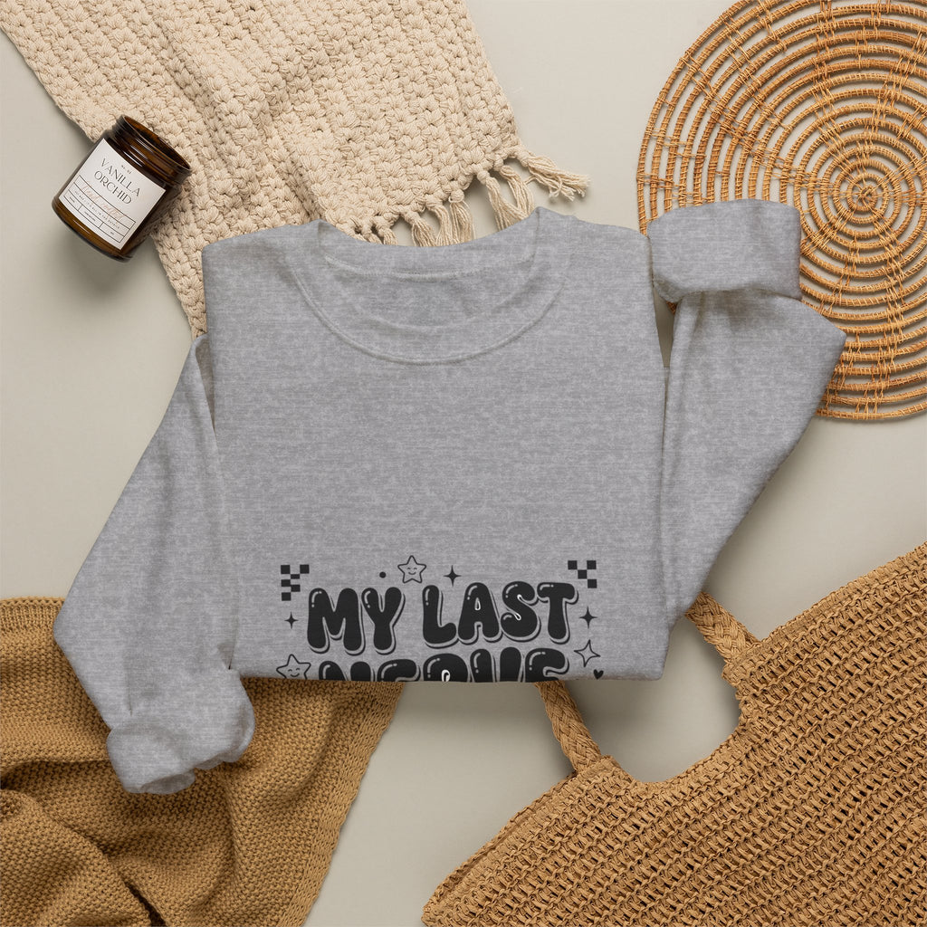 My Last Nerve sweatshirt | Sassy Gen Z sarcastic typography, coquette aesthetic