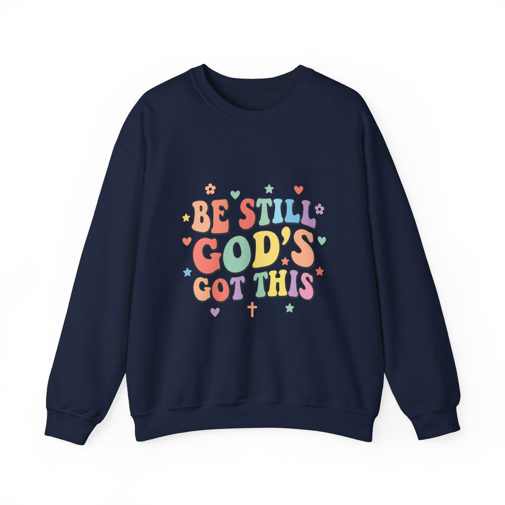 Be Still God's Got This Sweatshirt | Christian encouragement, pastel groovy faith design